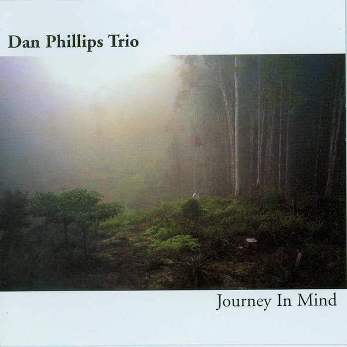 Dan Phillips Trio - Journey in Mind